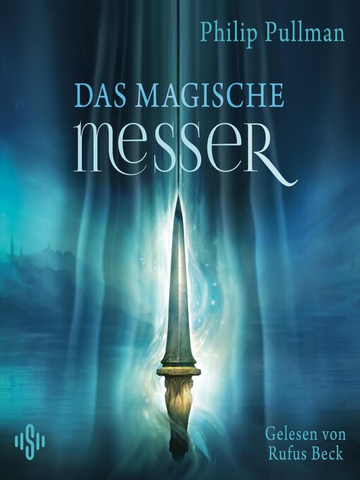 Title details for Das Magische Messer by Philip Pullman - Available